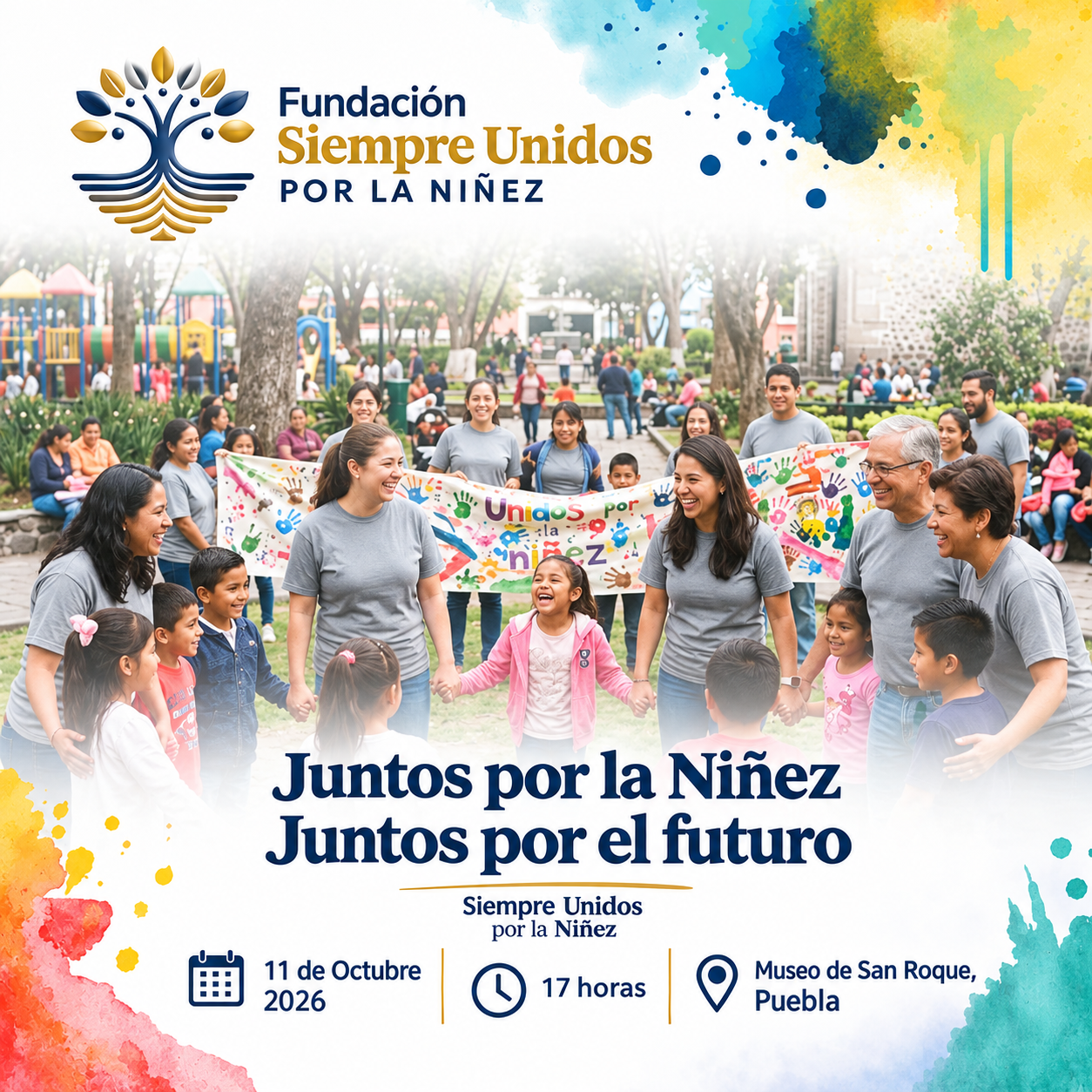 Invitación al lanzamiento de la Fundación Siempre Unidos por la Niñez — 11 de octubre 2026, 17 hrs, Museo de San Roque, Puebla